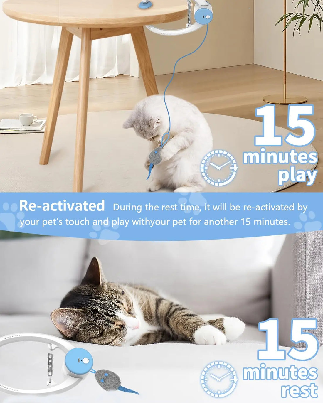 The play cycle: 15 minutes of play then 15 minutes of rest, restarting when the cat touches it